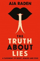 Book Cover for The Truth About Lies by Aja Raden