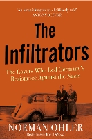 Book Cover for The Infiltrators  by Norman Ohler