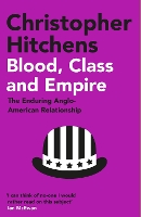 Book Cover for Blood, Class and Empire by Christopher Hitchens