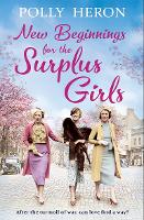 Book Cover for New Beginnings for the Surplus Girls by Polly Heron