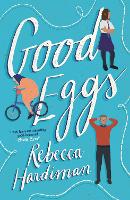 Book Cover for Good Eggs  by Rebecca Hardiman 