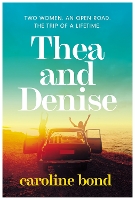 Book Cover for Thea and Denise by Caroline Bond