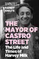 Book Cover for The Mayor of Castro Street by Randy Shilts