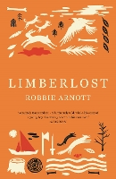 Book Cover for Limberlost by Robbie Arnott