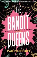 Book Cover for The Bandit Queens by Parini Shroff 