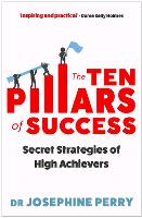 Book Cover for The Ten Pillars of Success by Josephine Perry