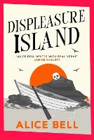 Book Cover for Displeasure Island by Alice Bell