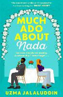 Book Cover for Much Ado About Nada by Uzma Jalaluddin