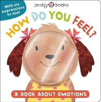 Book Cover for How Do You Feel? by Priddy Books, Roger Priddy