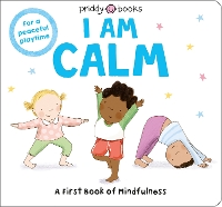 Book Cover for Mindful Me: I A Calm by Priddy Books