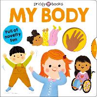 Book Cover for My Body by Priddy Books, Roger Priddy