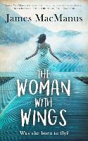 Book Cover for The Woman with Wings by James MacManus