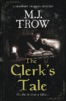 Book Cover for The Clerk's Tale by M J Trow