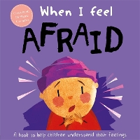 Book Cover for When I Feel Afraid by Dr Sharie Coombes