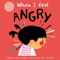 Book Cover for When I Feel Angry by Dr Sharie Coombes