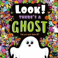 Book Cover for Look! There's a Ghost by Igloo Books