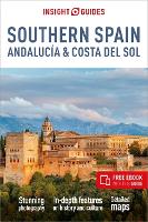 Book Cover for Insight Guides Southern Spain, Andalucía & Costa del Sol: Travel Guide with Free eBook by Insight Guides