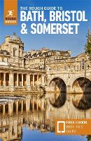 Book Cover for The Rough Guide to Bath, Bristol & Somerset: Travel Guide with Free eBook by Rough Guides