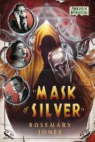 Book Cover for Mask of Silver by Rosemary Jones