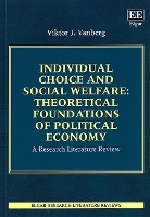 Book Cover for Individual Choice and Social Welfare: Theoretical Foundations of Political Economy by Viktor J Vanberg