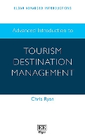 Book Cover for Advanced Introduction to Tourism Destination Management by Chris Ryan