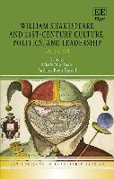 Book Cover for William Shakespeare and 21st-Century Culture, Politics, and Leadership by Kristin M.S. Bezio