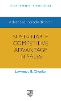 Book Cover for Advanced Introduction to Sustainable Competitive Advantage in Sales by Lawrence B Chonko