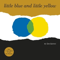 Book Cover for Little Blue and Little Yellow  by Leo Lionni