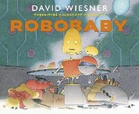 Book Cover for Robobaby by David Wiesner