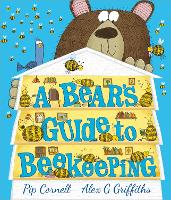 Book Cover for A Bear’s Guide to Beekeeping by Pip Cornell