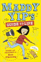 Book Cover for Maddy Yip's Guide to Life by Sue Cheung