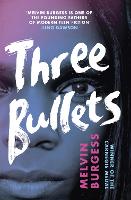 Book Cover for Three Bullets by Melvin Burgess