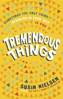 Book Cover for Tremendous Things by Susin Nielsen