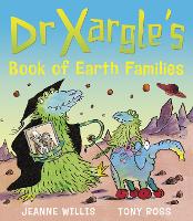 Book Cover for  Dr Xargle's Book of Earth Families by Jeanne Willis