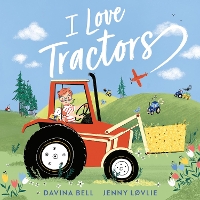 Book Cover for I Love Tractors! by Davina Bell