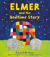 Book Cover for Elmer and the Bedtime Story by David McKee