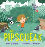 Book Cover for The Pipsqueak by Ben Manley 