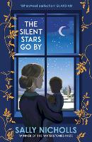 Book Cover for The Silent Stars Go By by Sally Nicholls