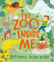 Book Cover for The Zoo Inside Me by Ruth Doyle