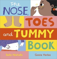 Book Cover for The Nose, Toes and Tummy Book by Sally Nicholls