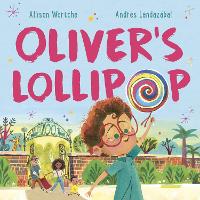 Book Cover for Oliver's Lollipop by Allison Wortche