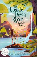 Book Cover for The Upside Down River: Hannah's Journey by Jean-Claude Mourlevat