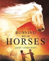 Book Cover for Running with Horses by 