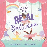 Book Cover for How to be a Real Ballerina by Davina Bell