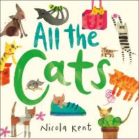 Book Cover for All the Cats by Nicola Kent