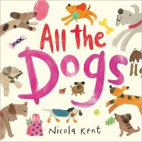 Book Cover for All the Dogs by Nicola Kent