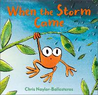 Book Cover for When the Storm Came by Chris Naylor-Ballesteros