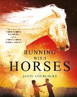 Book Cover for Running with Horses by Jason Cockcroft