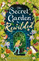 Book Cover for The Secret Garden Rewilded by Anthea Simmons