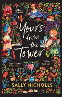 Book Cover for Yours From the Tower by Sally Nicholls